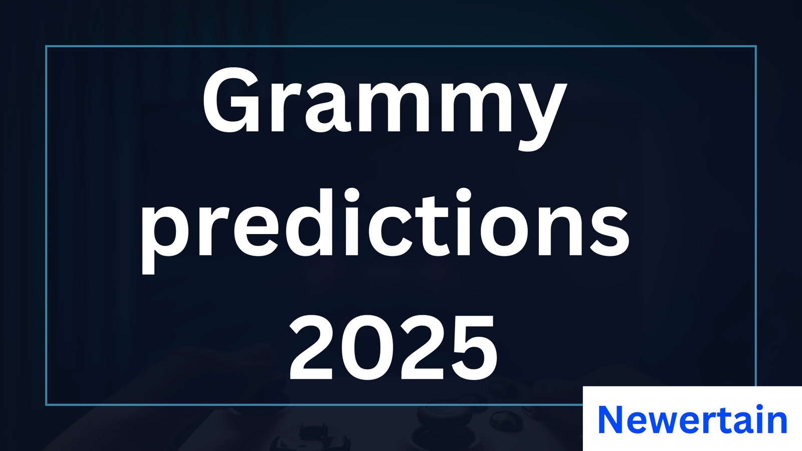 grammy predictions 2025